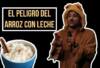 El peligro del arroz con leche por Adrián Parada